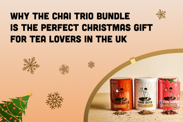 Why the Chai Trio Bundle Is the Perfect Christmas Gift for Tea Lovers in the UK?
